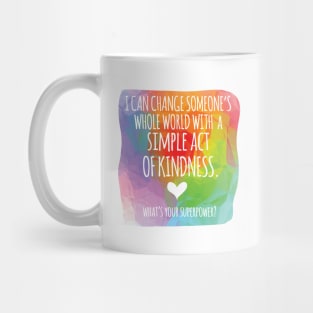 Kindness Superpower Mug